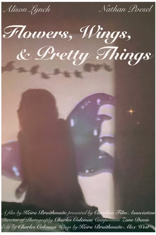 Movie poster for Flowers, Wings, and Pretty Things (2024)