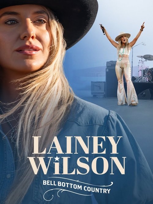 Movie poster for Lainey Wilson: Bell Bottom Country (2024)