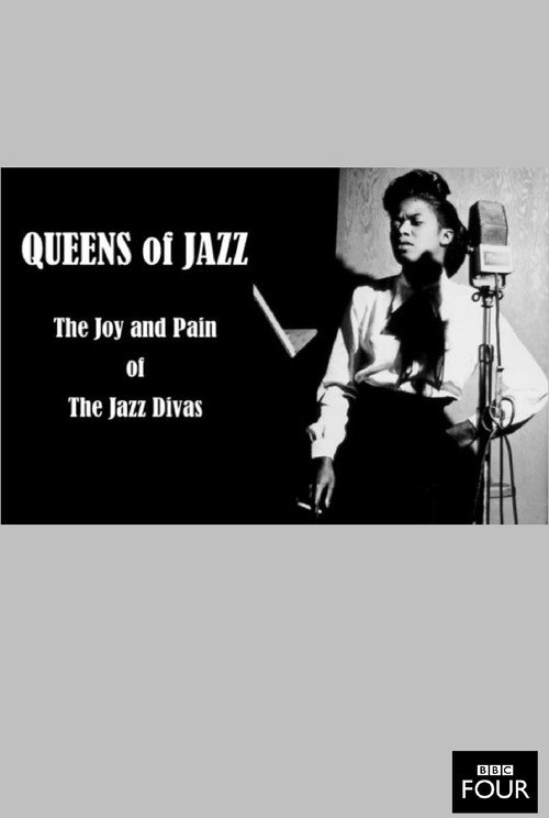 Movie poster for Queens of Jazz: The Joy and Pain of the Jazz Divas (2013)