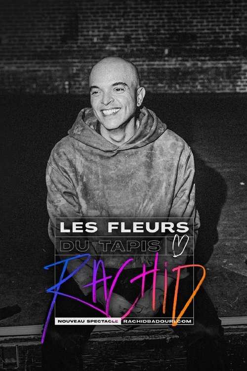 Movie poster for Rachid Badouri: Les fleurs du tapis (2024)