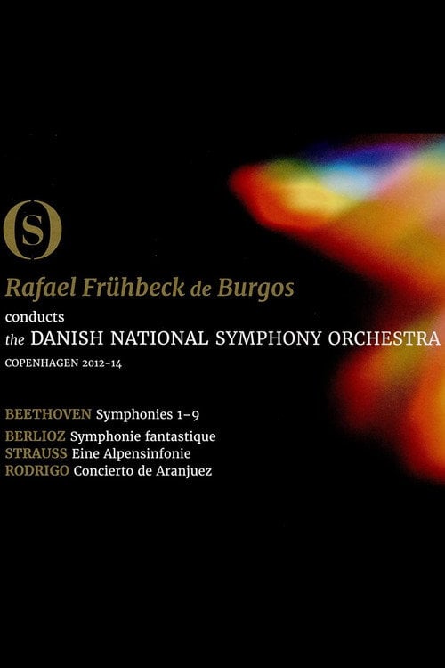 Movie poster for Beethoven: The Symphonies (Rafael Frühbeck de Burgos Conducts the Danish National Symphony Orchestra) (2016)