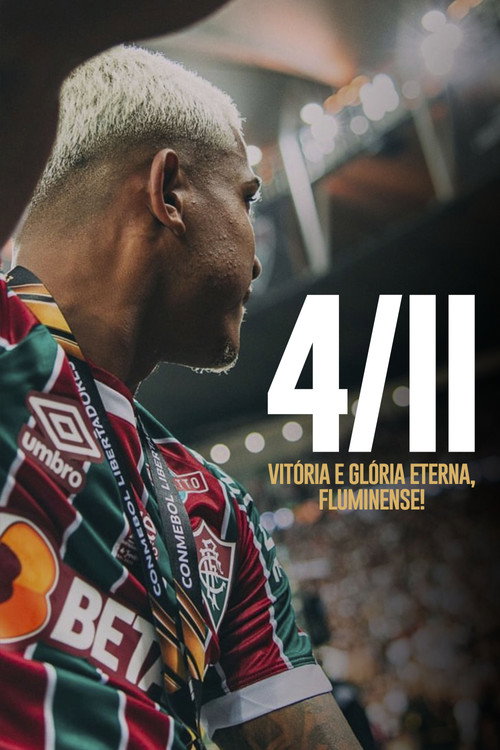 Movie poster for 4 de Novembro: Fluminense, Vitória e Glória Eterna (2023)