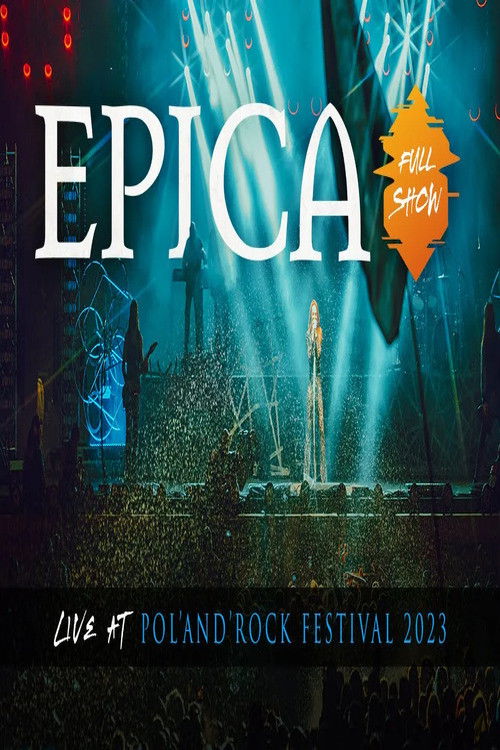 Movie poster for EPICA - Live at Pol and Rock Festival (2023)