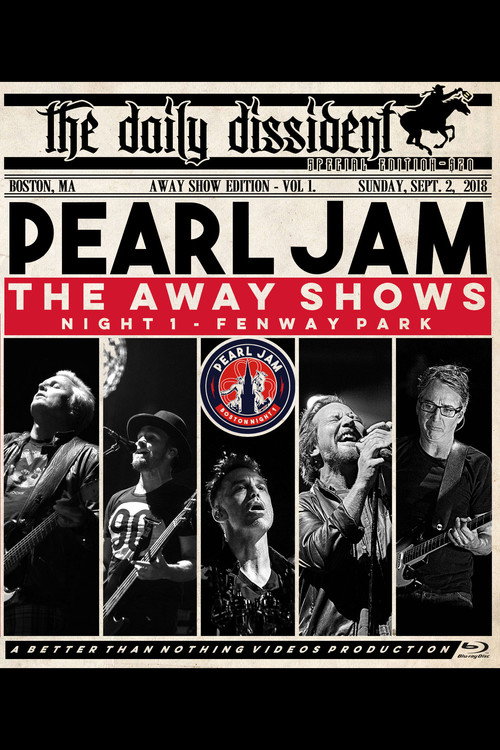 Movie poster for Pearl Jam: Fenway Park 2018 - Night 1 - The Away Shows [BTNV] (2018)