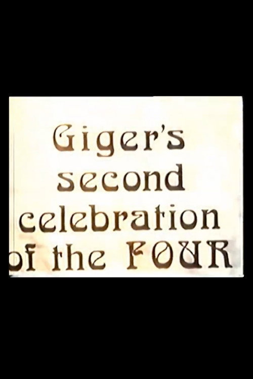 Movie poster for Giger's Second Celebration of the Four