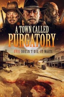 Movie poster for A Town Called Purgatory (2025)
