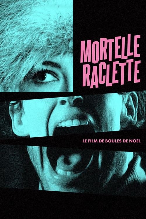 Movie poster for Mortelle raclette (2024)