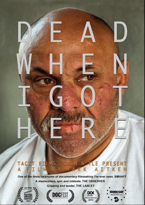 Movie poster for Dead When I Got Here (2015)