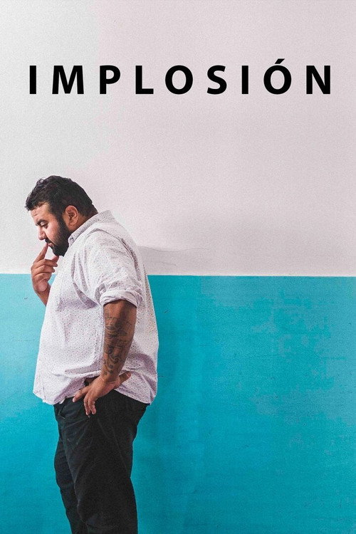 Movie poster for Implosión (2021)