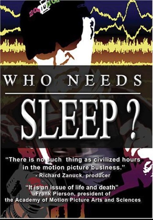 Movie poster for Who Needs Sleep? (2006)