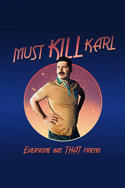 Movie poster for Must Kill Karl (2017)