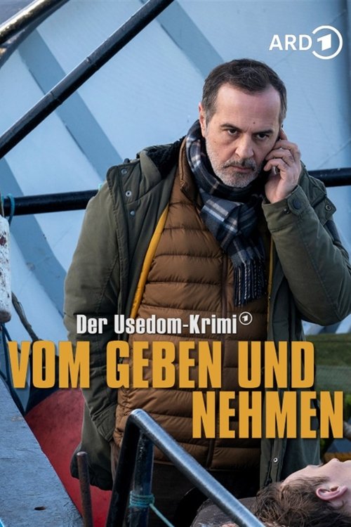 Movie poster for Vom Geben und Nehmen - Der Usedom-Krimi (2020)