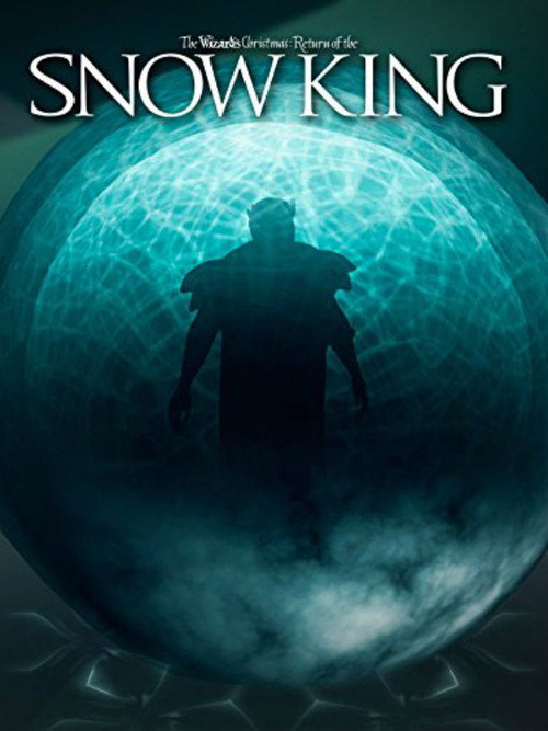 Movie poster for The Wizard's Christmas: Return of the Snow King (2016)