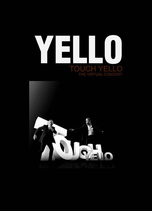 Movie poster for Yello: Touch Yello - The Virtual Concert (2009)