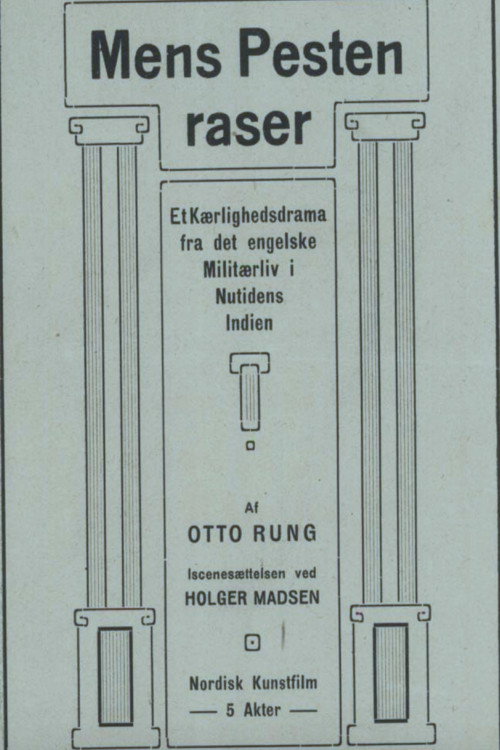 Movie poster for Mens Pesten raser (1913)
