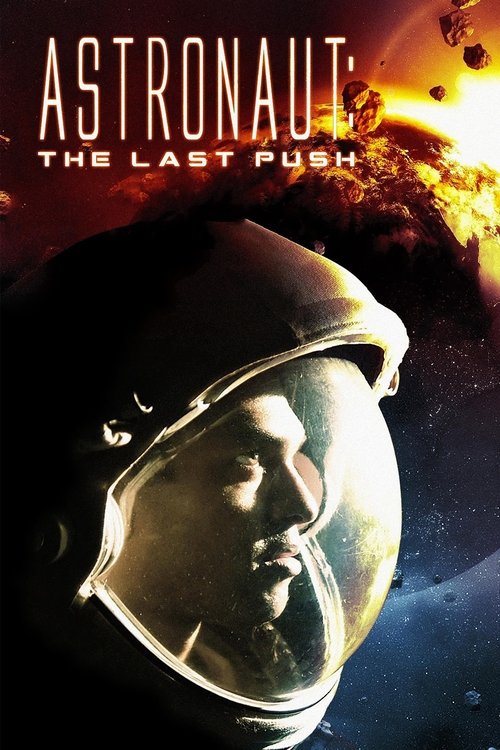 Movie poster for Astronaut: The Last Push (2012)