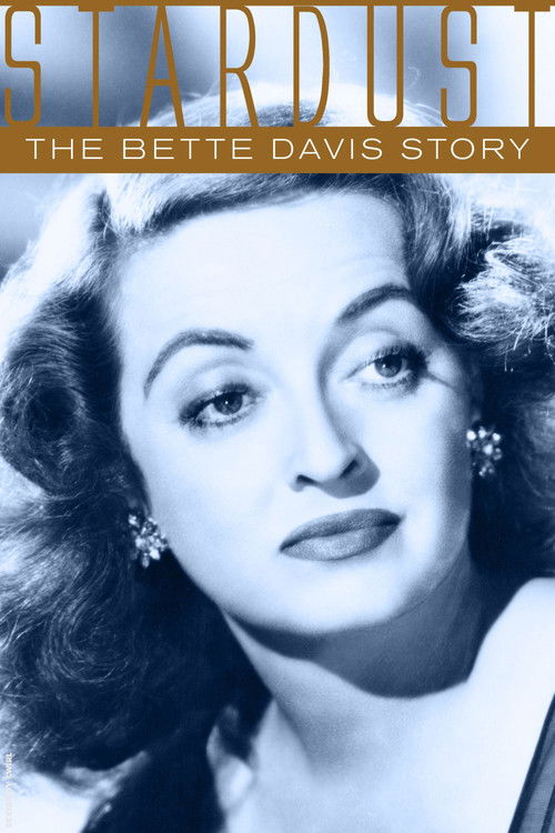 Movie poster for Stardust: The Bette Davis Story (2006)