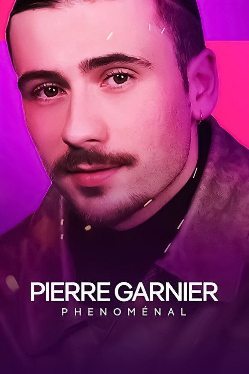 Movie poster for Pierre Garnier : phénoménal (2024)