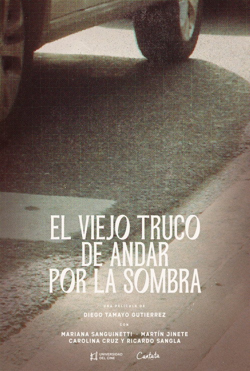 Movie poster for El viejo truco de andar por la sombra