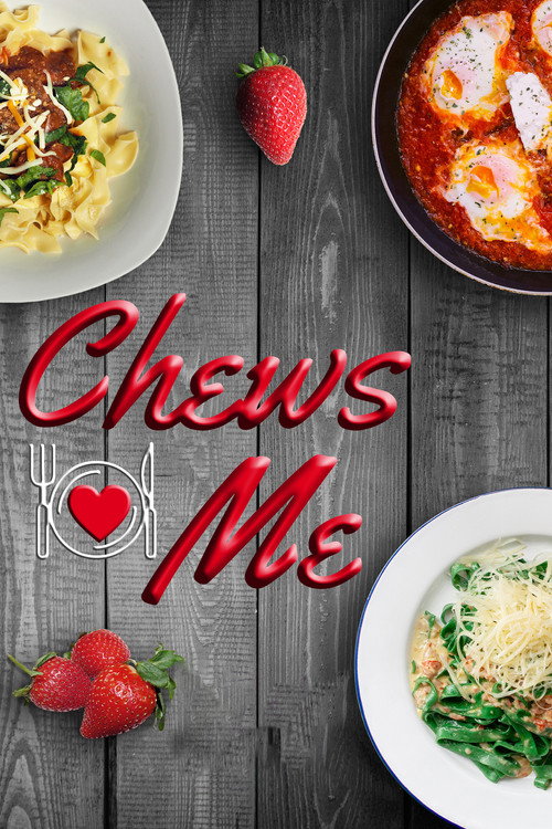 Series poster for Chews Me (2022)