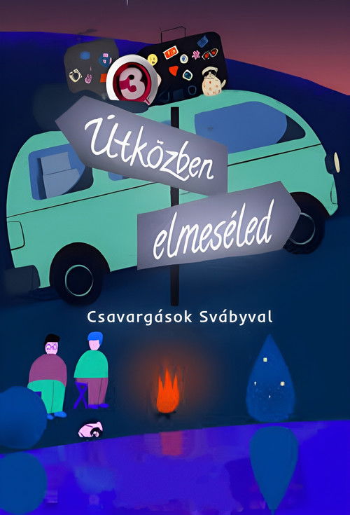 Útközben elmeséled - Csavargások Svábyval poster