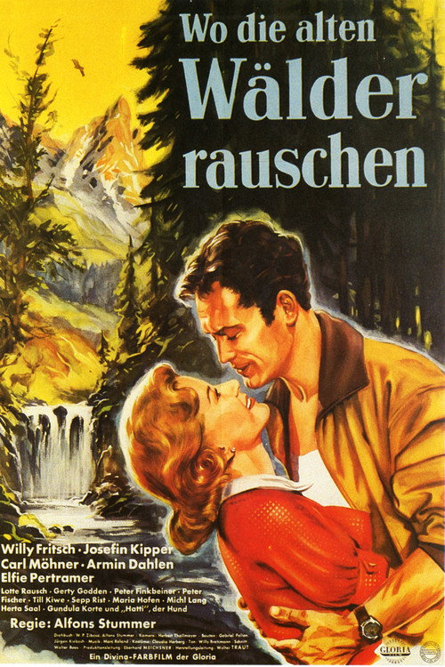 Movie poster for Wo die alten Wälder rauschen (1956)