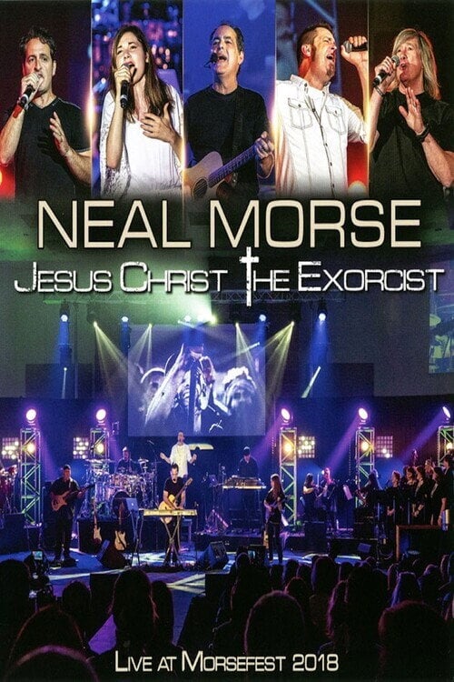 Movie poster for Neal Morse: Jesus Christ the Exorcist - Live at Morsefest 2018 (2020)
