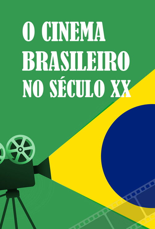 Movie poster for Brazilian Cinema in the 20th Century (2017)