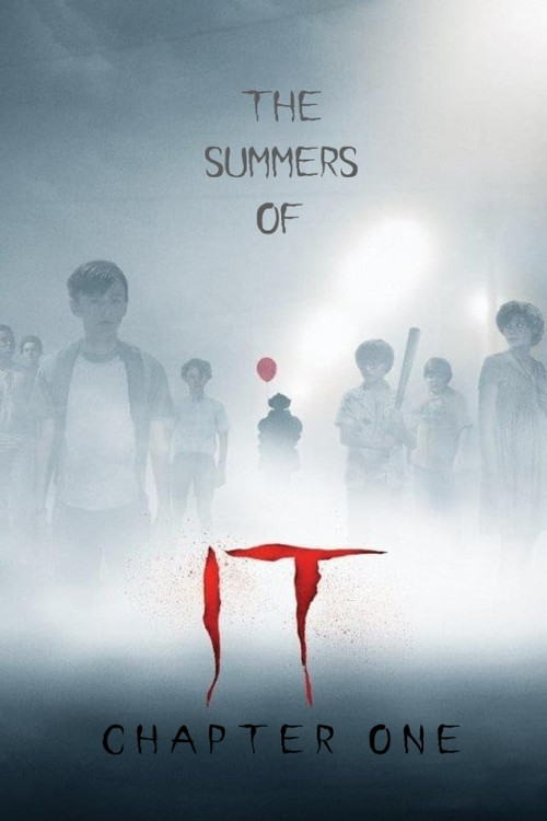 Movie poster for The Summers of It – Chapter One: You'll Float Too (2019)
