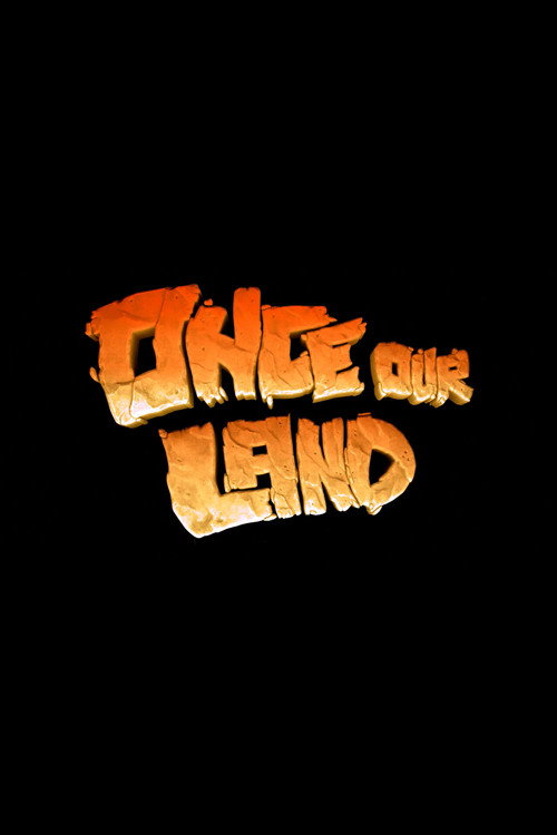 Movie poster for Once Our Land