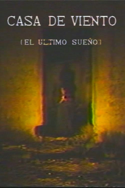 Movie poster for Casa de Viento (El ultimo sueño) (1992)