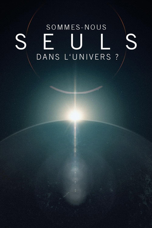 Movie poster for Sommes-nous seuls dans l'univers ? (2025)