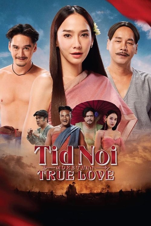 Movie poster for Tid Noi: More Than True Love (2023)