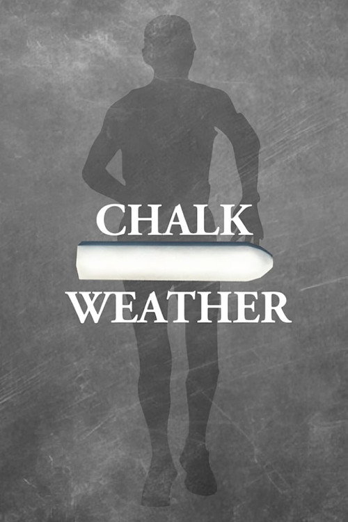Movie poster for Chalk Weather (2025)