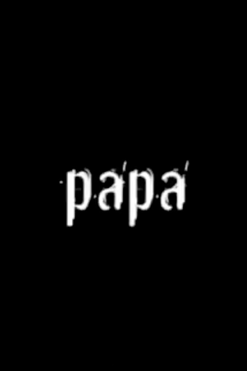 Movie poster for Papá (2008)