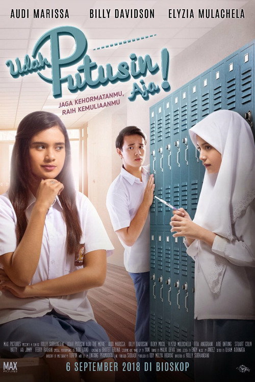 Movie poster for Udah Putusin Aja! (2018)