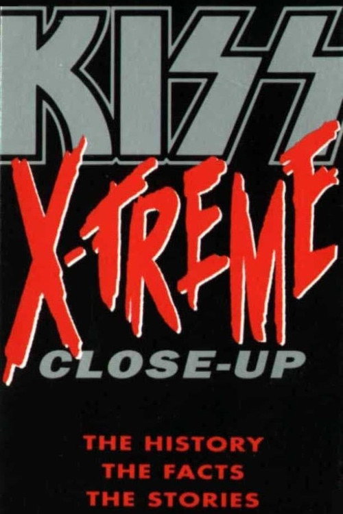 Movie poster for Kiss: X-Treme Close Up (1992)