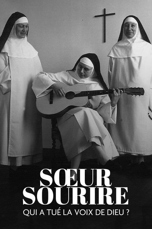 Movie poster for Sœur Sourire: Who Killed the Voice of God? (2021)