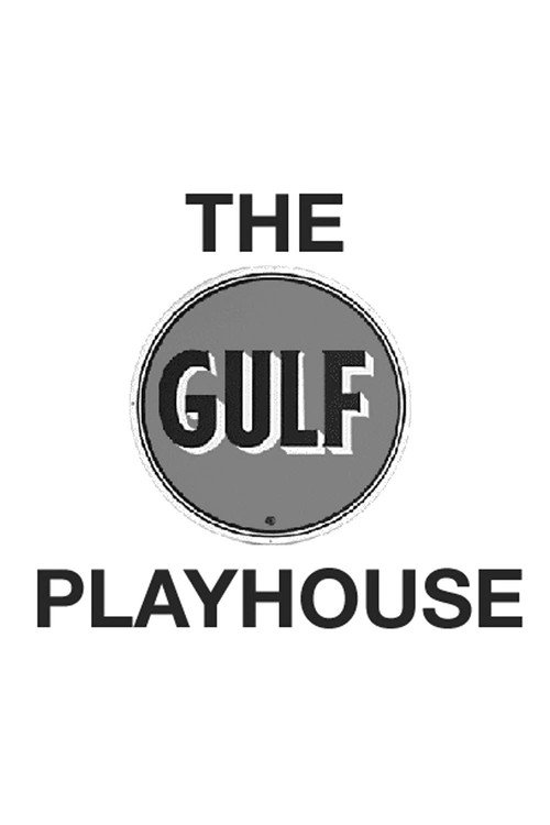 The Gulf Playhouse poster