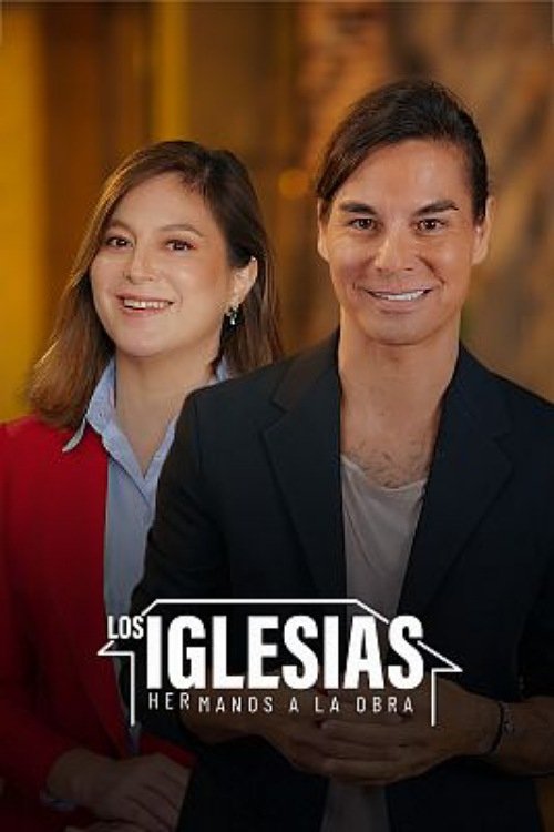 Los Iglesias. Hermanos a la obra poster