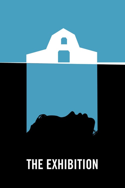 Movie poster for The Exhibition (2013)
