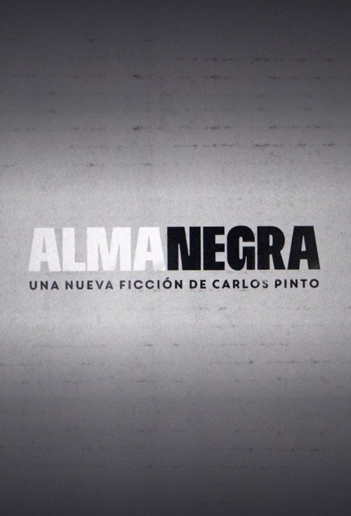 Series poster for Alma negra (2023)