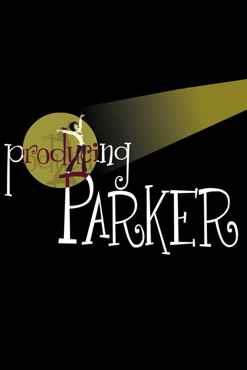 Movie poster for Producing Parker (2009)