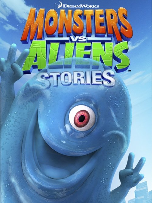 Movie poster for Monsters vs Aliens Stories (2013)