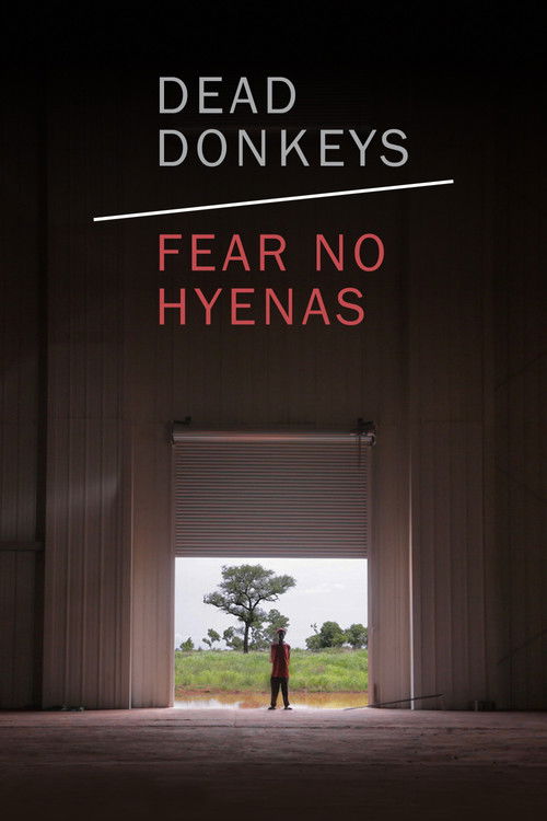 Movie poster for Dead Donkeys Fear No Hyenas (2017)