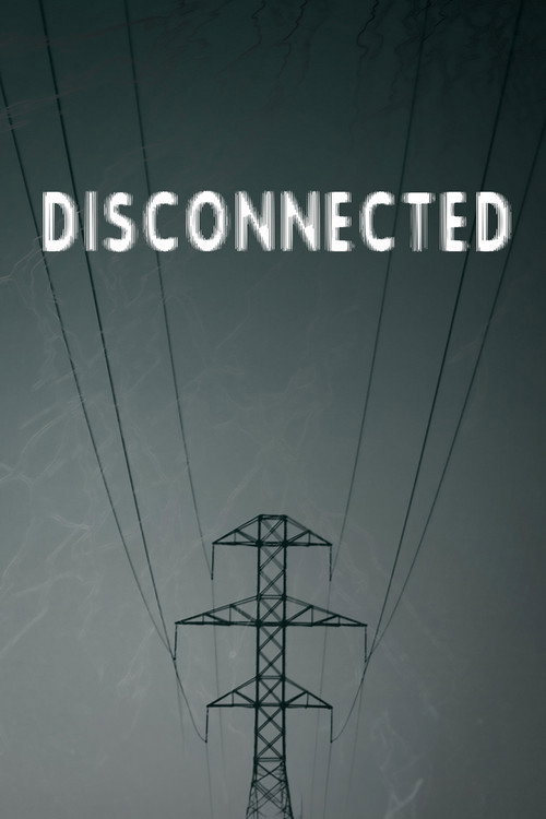 Movie poster for Disconnected (2020)