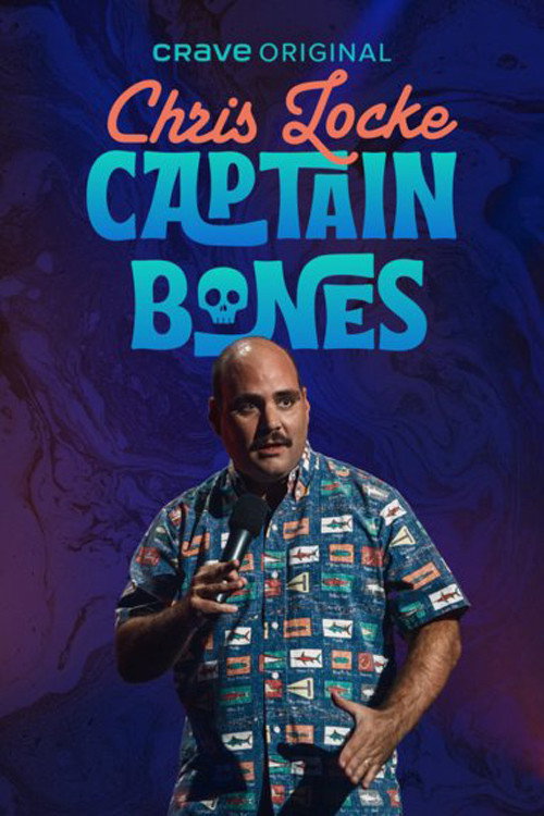 Movie poster for Chris Locke: Captain Bones (2022)