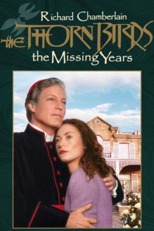 Movie poster for The Thorn Birds: The Missing Years (1996)