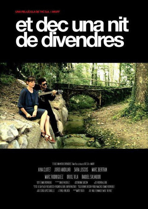 Movie poster for Et dec una nit de divendres (2013)