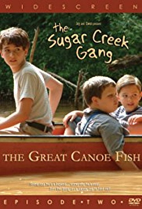 Movie poster for Sugar Creek Gang: Great Canoe Fish (2004)